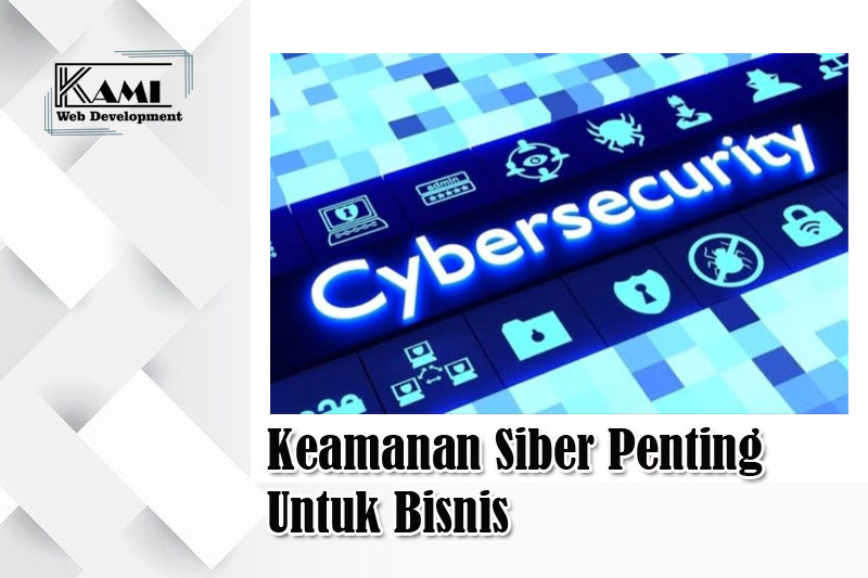 keamanan siber penting untuk bisnis
