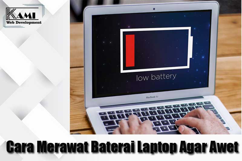 cara merawat baterai laptop agar awet