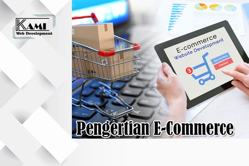 Pengertian E-Commerce