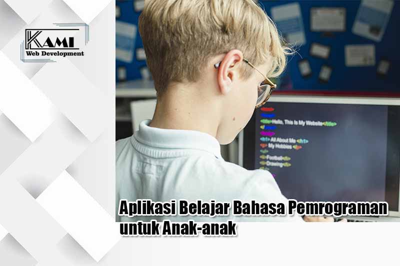 Aplikasi Belajar Bahasa Pemrograman untuk Anak-anak