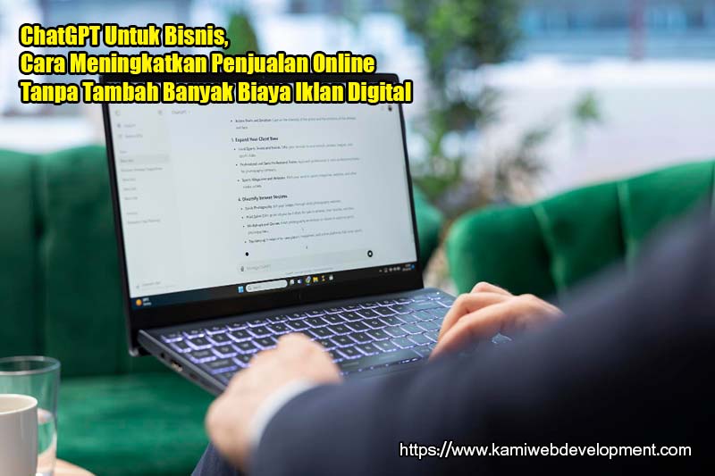 ChatGPT Untuk Bisnis, Cara Meningkatkan Penjualan Online Tanpa Tambah Banyak Biaya Iklan Digital